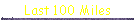 Last 100 Miles