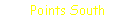 Points South